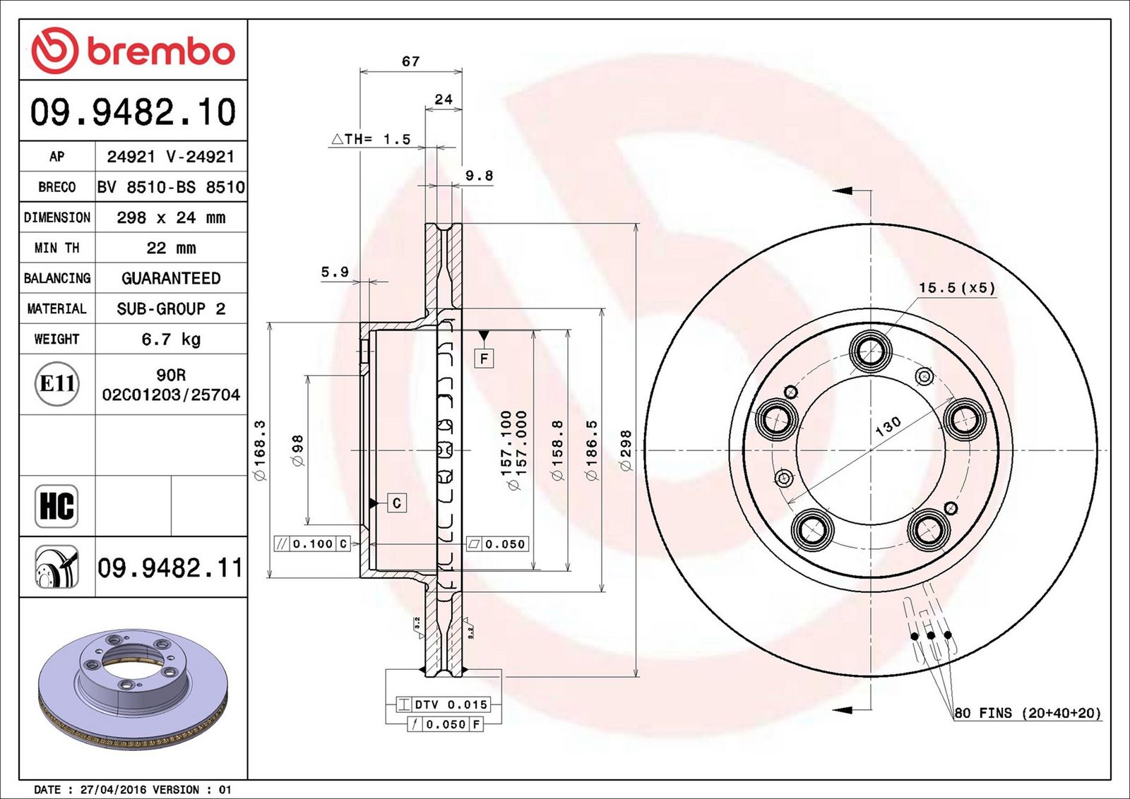 BREMBO 09.9482.11 - Bremsscheibe