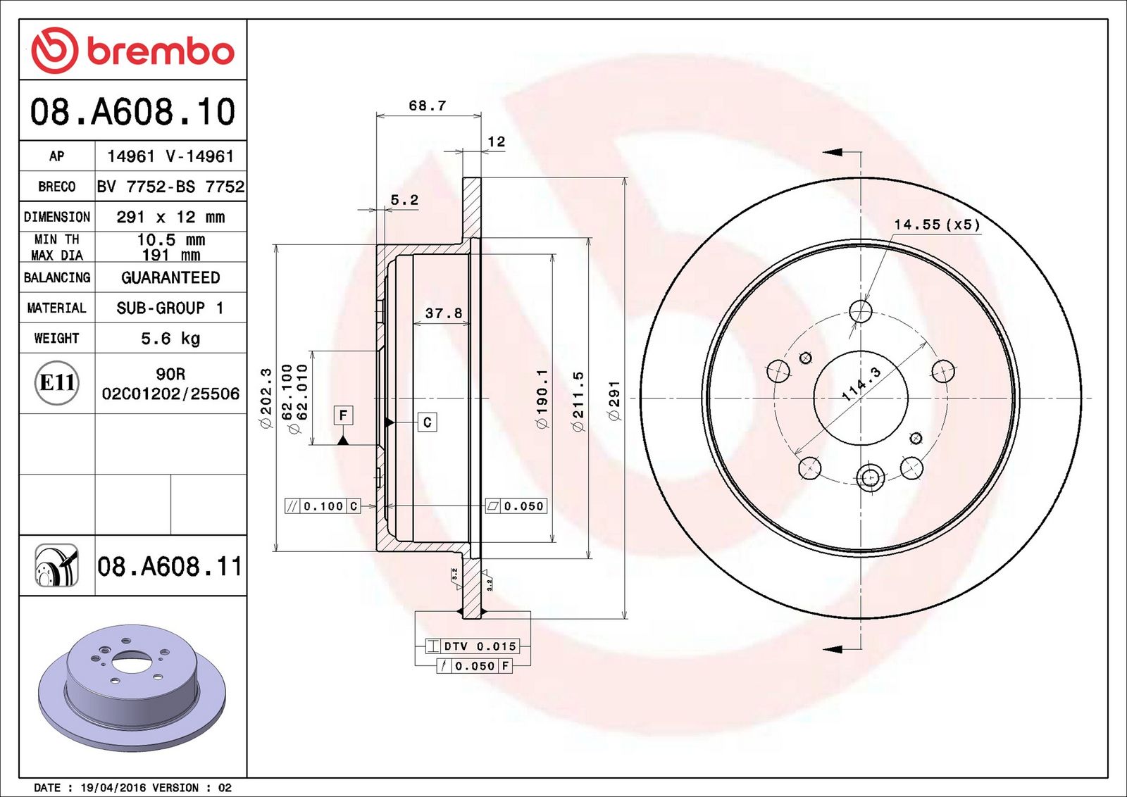 BREMBO 08.A608.11 - Bremsscheibe