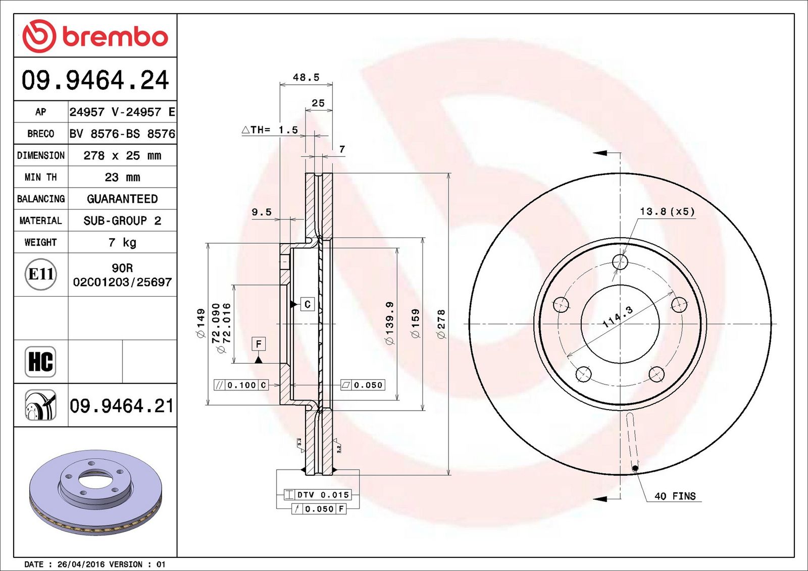 BREMBO 09.9464.21 - Bremsscheibe