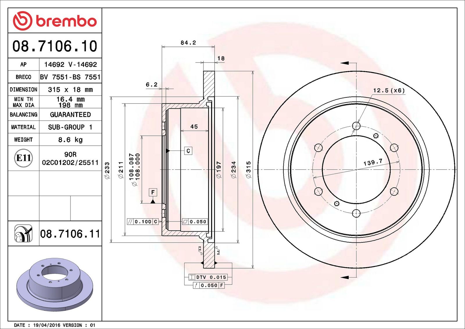 BREMBO 08.7106.11 - Bremsscheibe