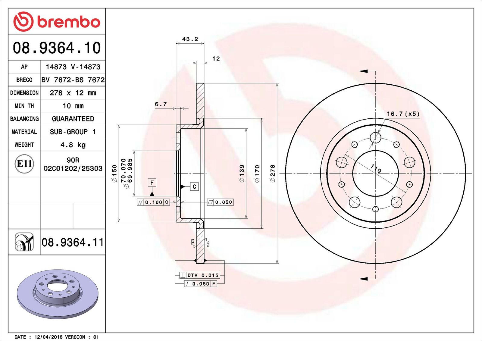 BREMBO 08.9364.11 - Bremsscheibe