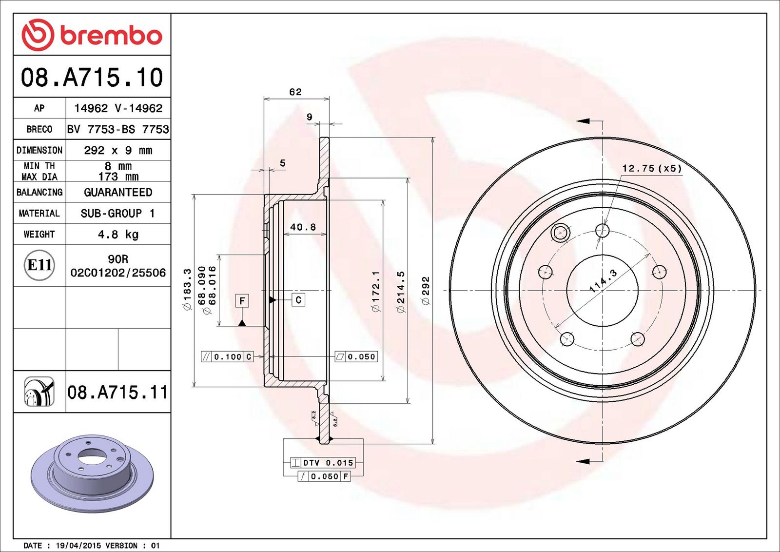 BREMBO 08.A715.11 - Bremsscheibe