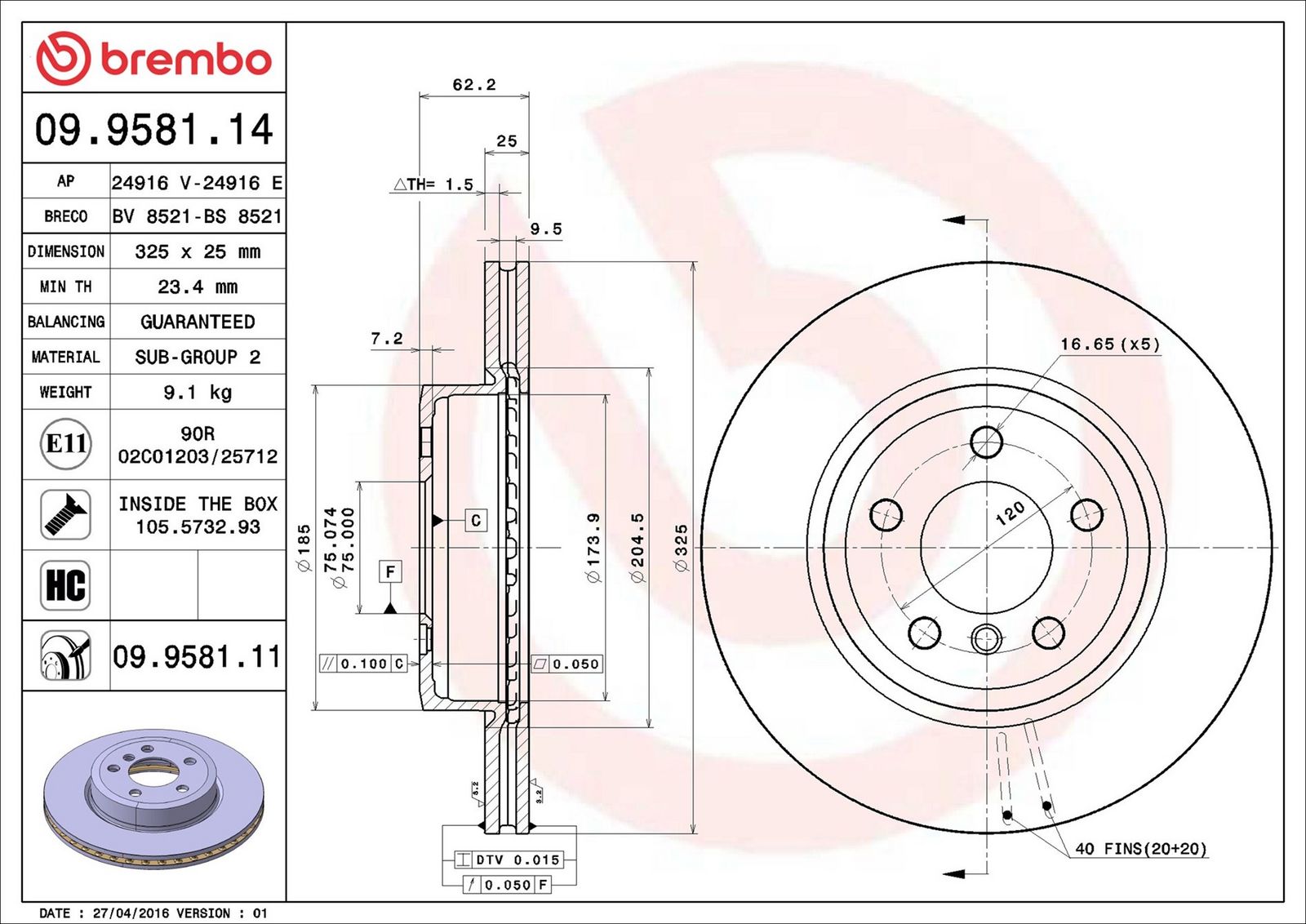 BREMBO 09.9581.11 - Bremsscheibe
