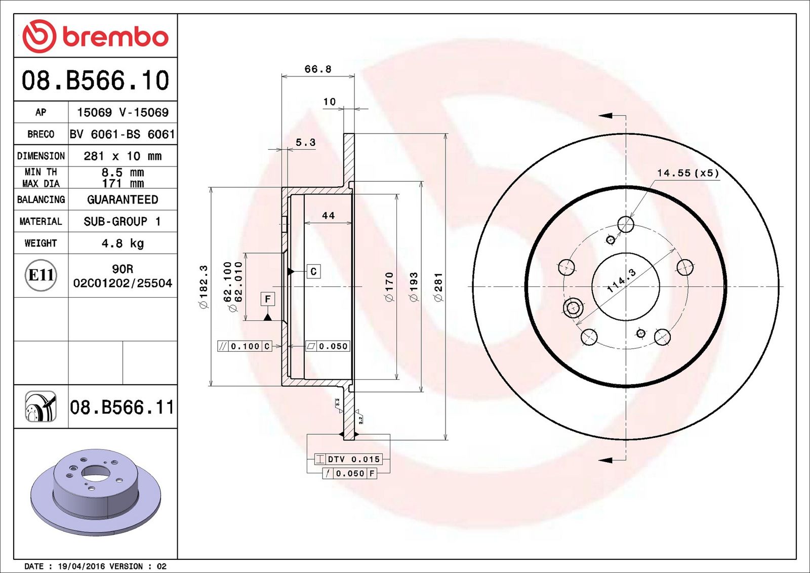BREMBO 08.B566.11 - Bremsscheibe