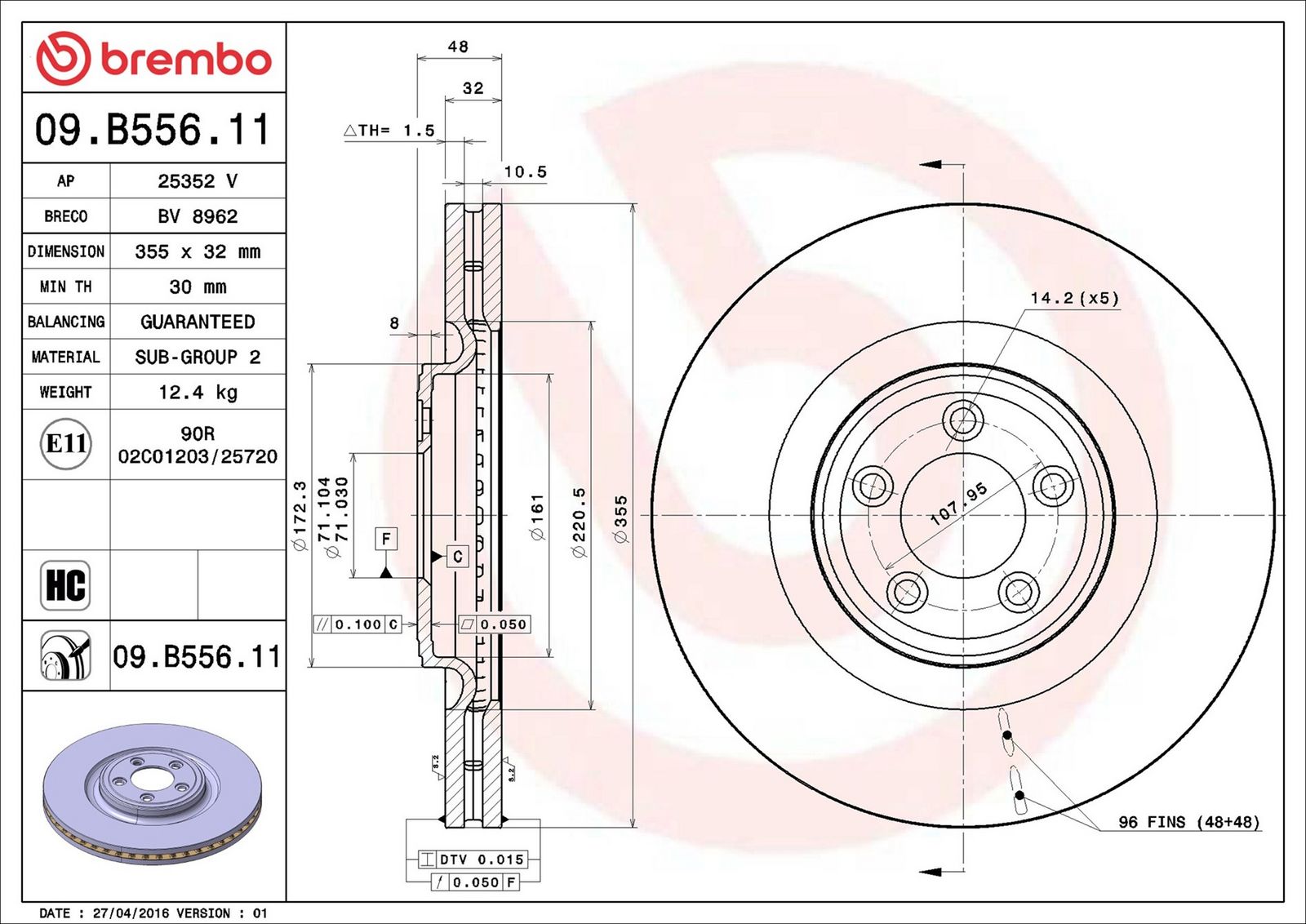 BREMBO 09.B556.11 - Bremsscheibe
