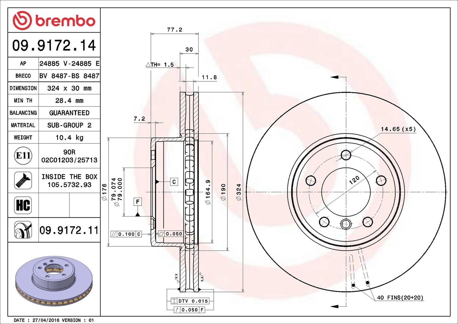 BREMBO 09.9172.11 - Bremsscheibe