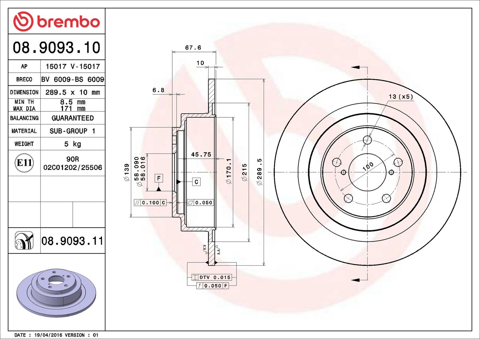 BREMBO 08.9093.11 - Bremsscheibe