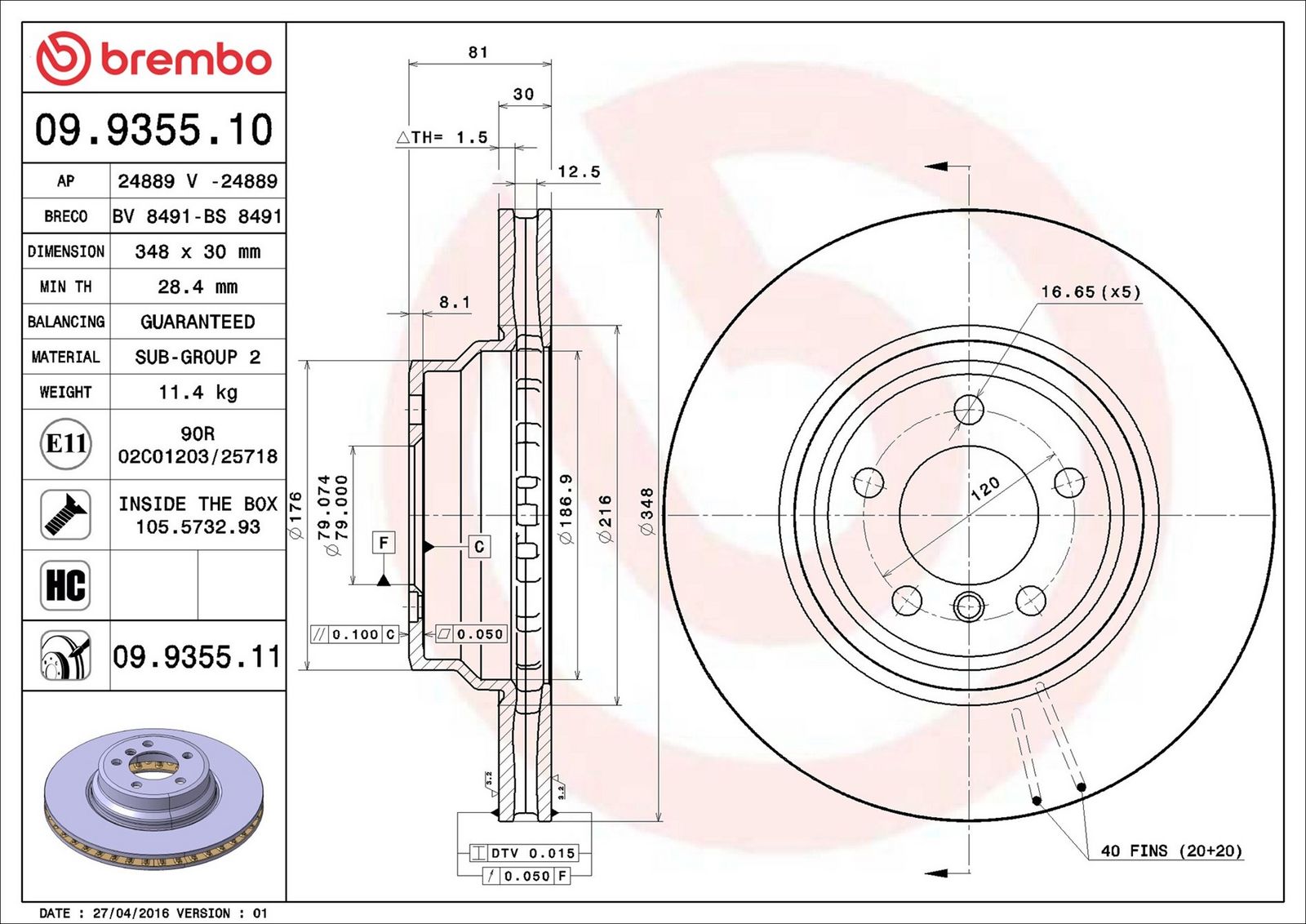 BREMBO 09.9355.11 - Bremsscheibe