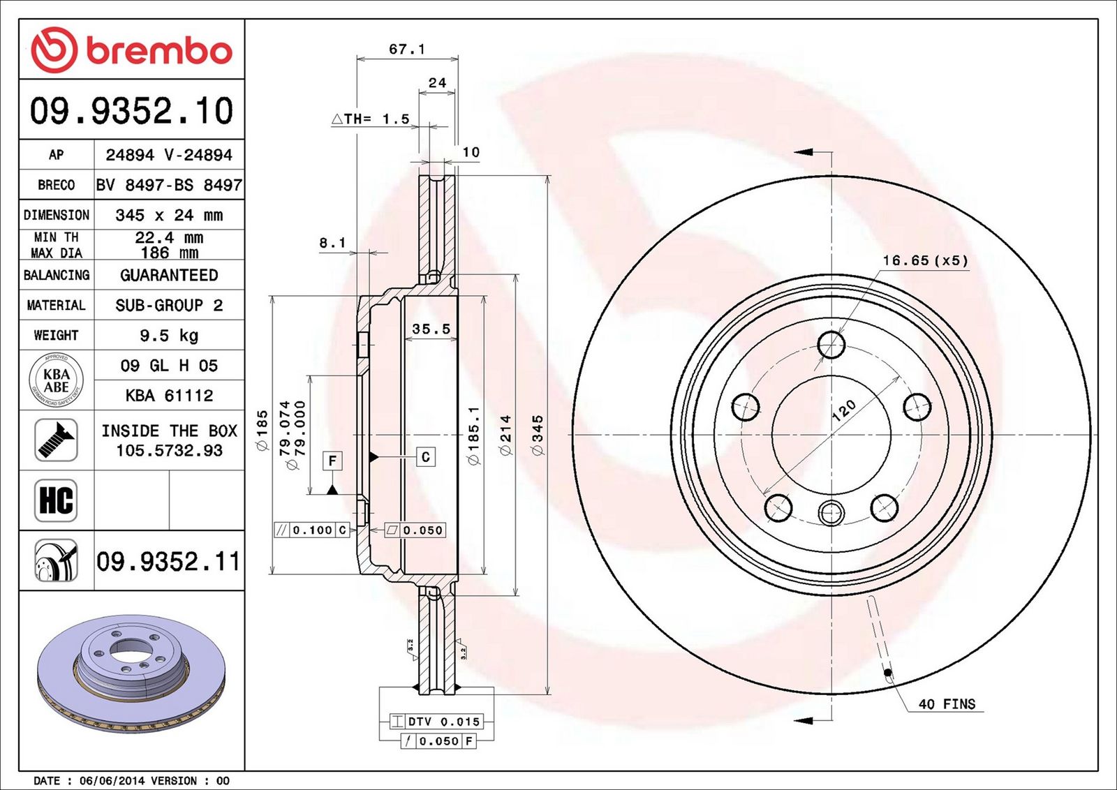 BREMBO 09.9352.11 - Bremsscheibe